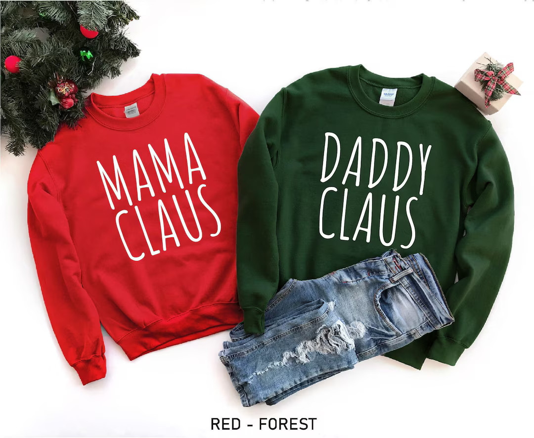 Mama Claus Sweatshirt, Daddy Claus Shirt, Family Claus Sweatshirt, Matching Family Christmas Swea... | Etsy (US)