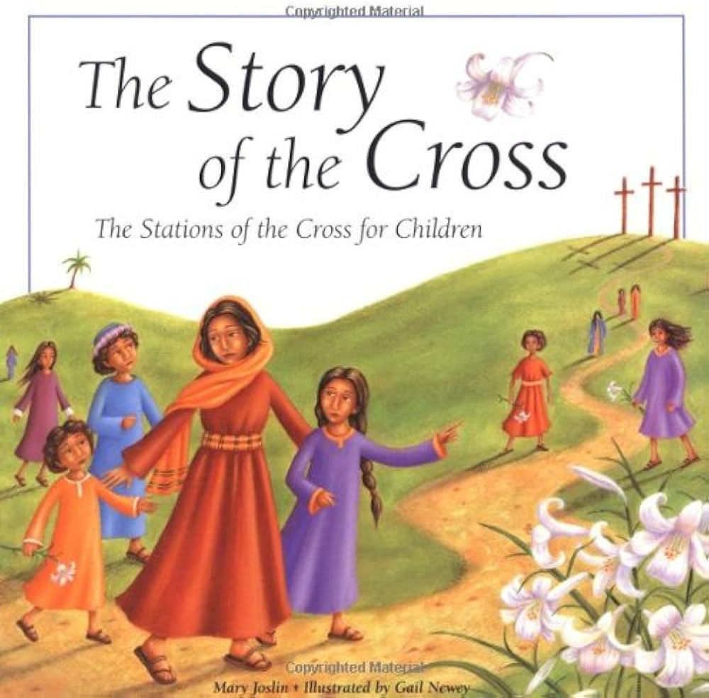The Story of the Cross: The Stations of the Cross for Children | Amazon (US)