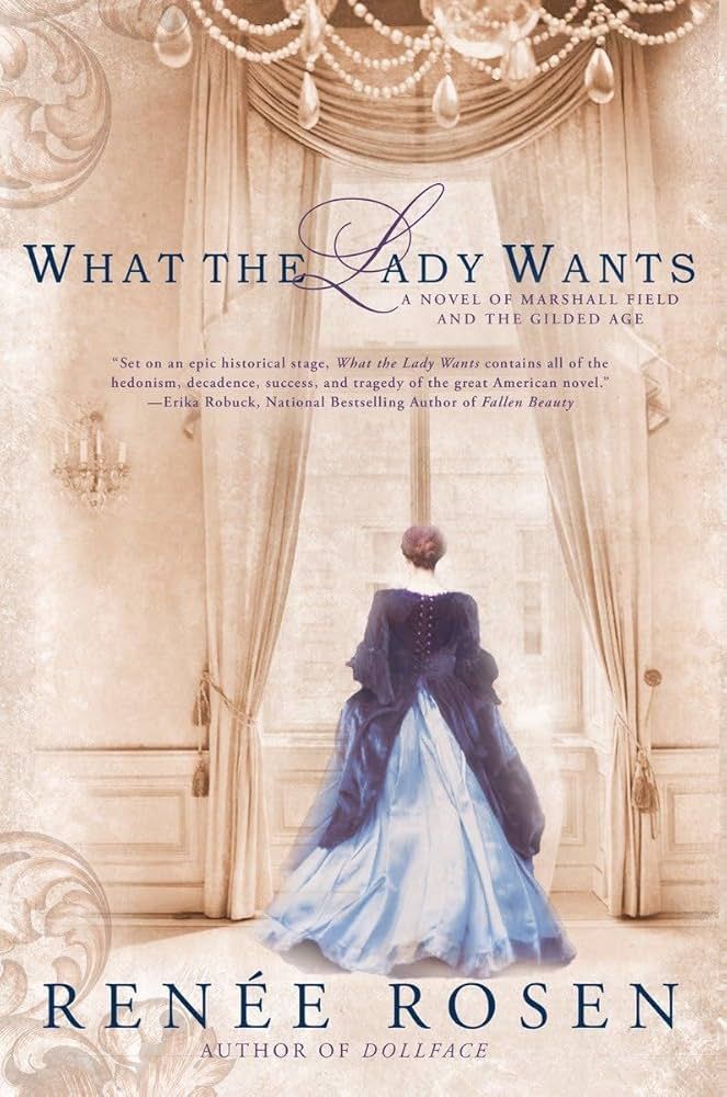 What the Lady Wants: A Novel of Marshall Field and the Gilded Age | Amazon (US)
