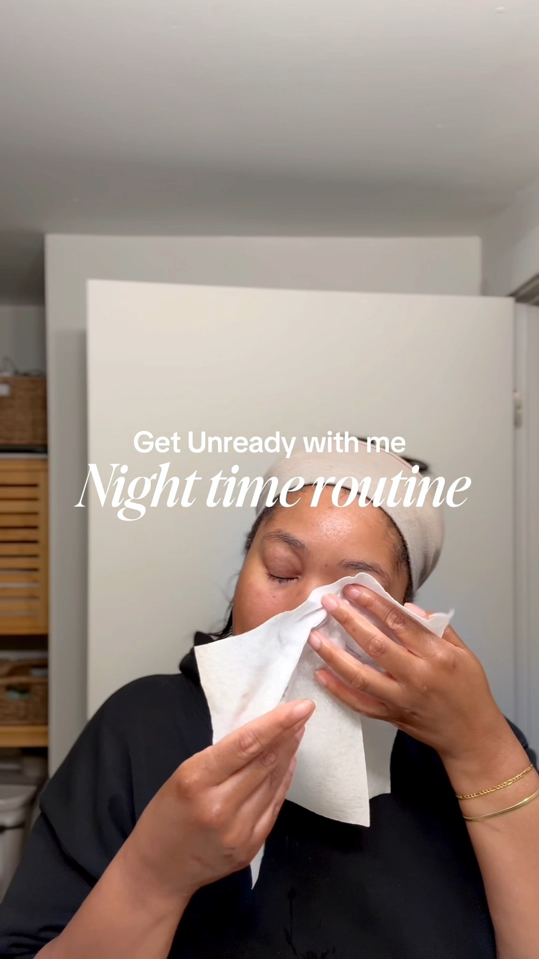 Get unready with me nighttime routine 

#LTKHome #LTKPlusSize #LTKBeauty