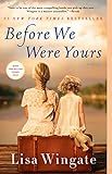 Before We Were Yours: A Novel     Paperback – May 21, 2019 | Amazon (US)
