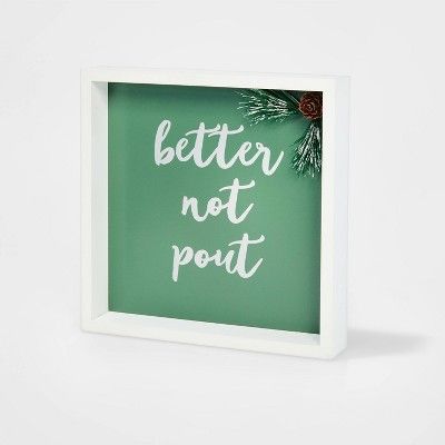 Better Not Pout Shadow Box Christmas Sign - Wondershop™ | Target