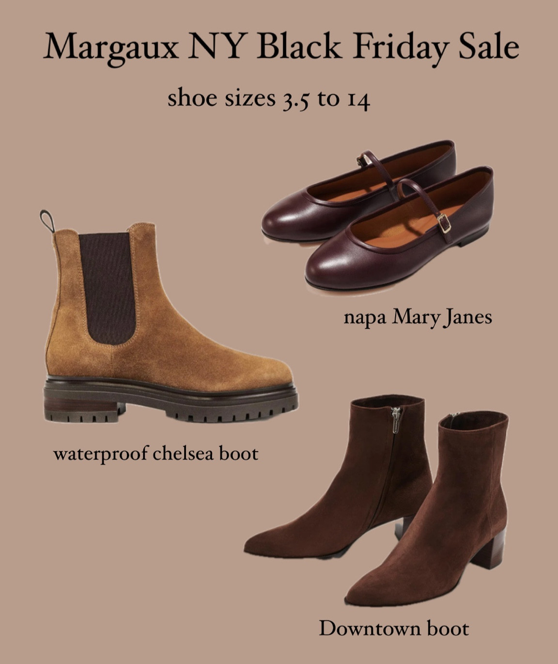 These waterproof Chelsea boots, block heel booties, flats and loafers have been on my wishlist! 

Have heard amazing things about the high end quality of Margaux NY and 20% off is the best sale I’ve seen them run. 

They use Italian leathers and suedes and most of the shoes are handmade in Spain with a focus on an all day comfortable fit, heel height and cushioning 

Very extensive size range from a women’s 3.5 to 14 depending on the styles. 

Black Friday sale, cyber week deals, luxury footwear 

#LTKGiftGuide #LTKShoeCrush #LTKCyberWeek