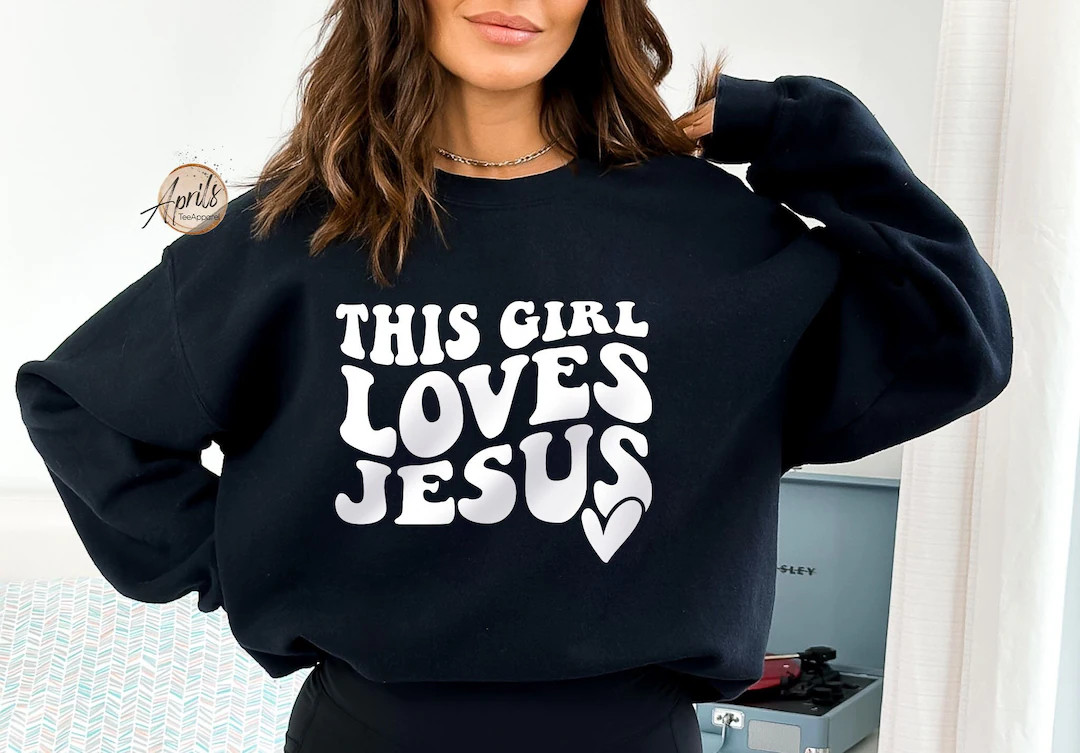 This Girl Loves Jesus Sweatshirt - Christian Faith Gift - Etsy | Etsy (US)