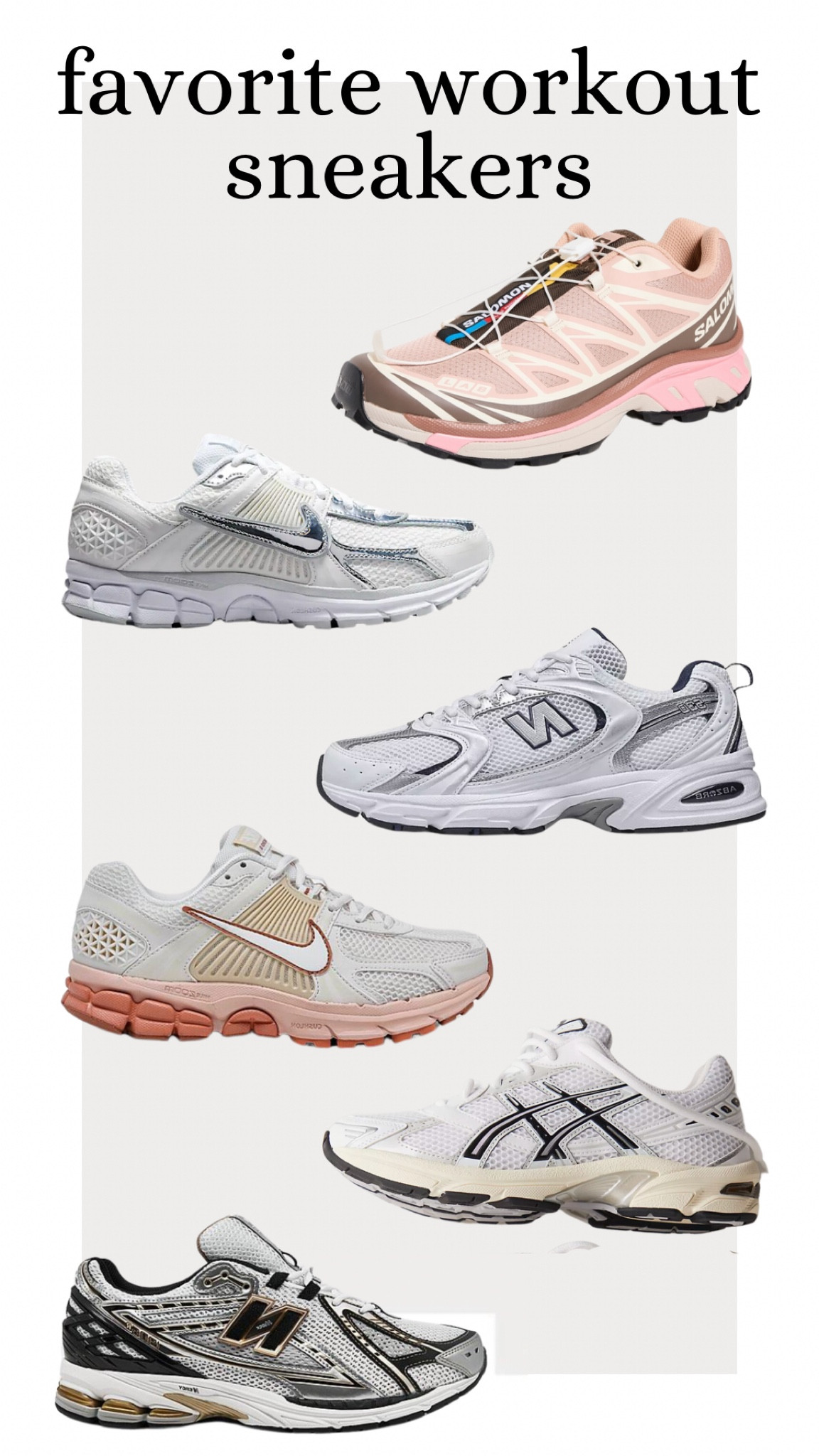 Favorite workout sneakers!

I probably wear the vomero the most right now and I have so many colors. I love that there’s a good arch on them. Th V2k are also a great one. I feel like it elongates your legs and are very flattering. I love the Solomon xt6 I just feel like they’re very cool. Also amazing for hiking. New balance 1906r are so comfortable and I also think they’re so cool. Also love the new balance 530’s. I’d wear them with a lot of outfits and the price point is great! Finally the oasis they’re so so comfortable and I absolutely love them 🫶🏻

#LTKShoeCrush