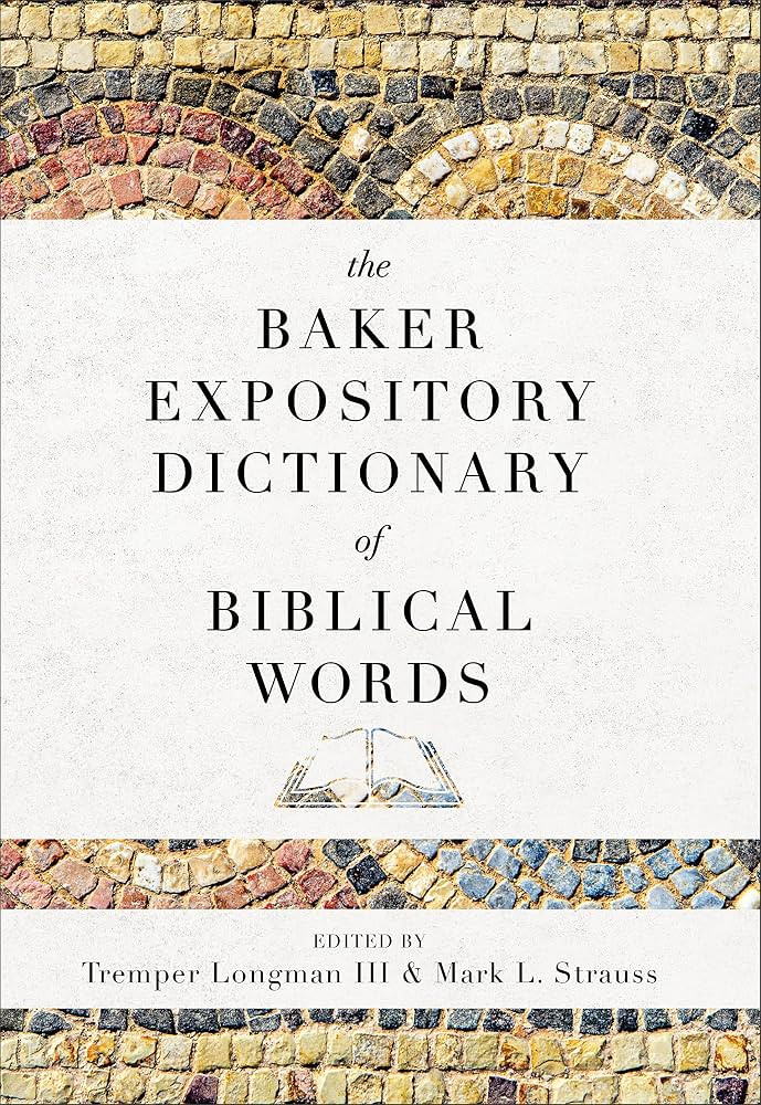 The Baker Expository Dictionary of Biblical Words | Amazon (US)