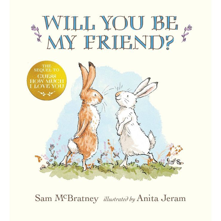 Will You Be My Friend - by Sam McBratney (Hardcover) | Target