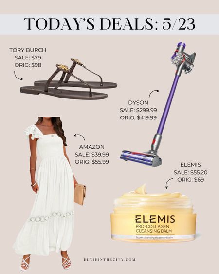 Top deals of the day include Tory Burch sandals, a Dyson stick vacuum, a white maxi dress, and Elemis Cleansing Balm. 

Skincare, resort wear, vacation outfit, chordless  vacuum, summer shoes

#LTKbeauty #LTKstyletip #LTKsalealert