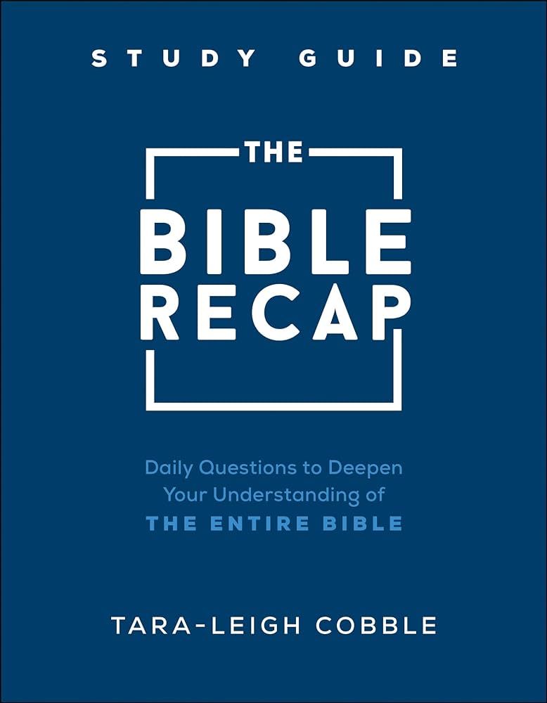 The Bible Recap Study Guide: Daily Questions to Deepen Your Understanding of the Entire Bible | Amazon (US)