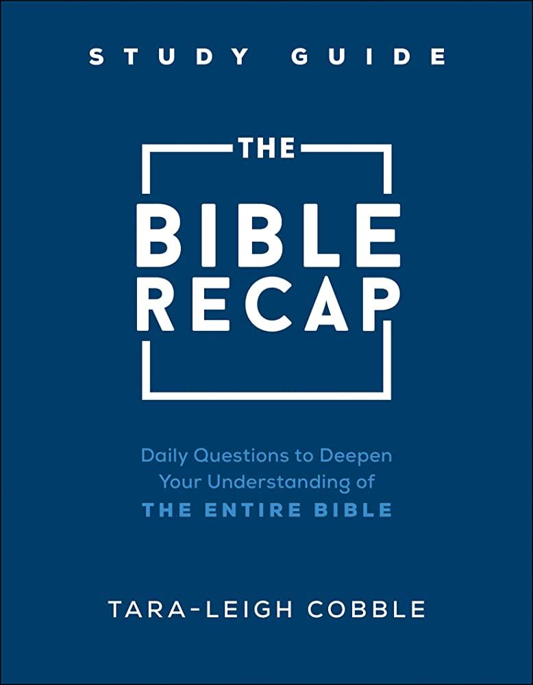 The Bible Recap Study Guide: Daily Questions to Deepen Your Understanding of the Entire Bible | Amazon (US)