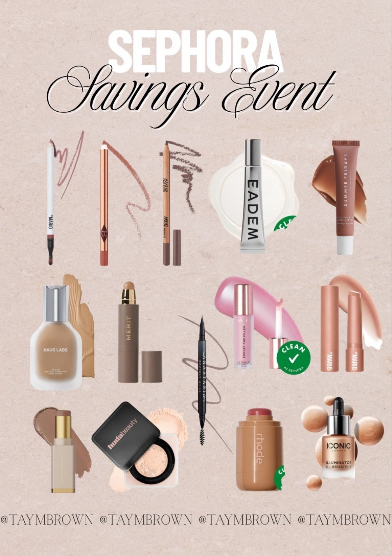 Sephora Savings Event is here! These are my top makeup must haves! 

Mario lip liner: almond
CT lip liner: iconic nude
Makeup forever lip liner: endless cacao 
Eadem balm: clear
Summer fridays: vanilla beige
Lawless: lavender sorbet 
Mario lip butter: nude beige (also love pink and petal) 
Haus labs: 260
Merit: bisque 
Brow: medium brown 
Rhode blush: sleepy girl 
Under eye baking powder: cupcake
Contour: shadow 

#LTKBeauty #LTKSaleAlert #LTKGiftGuide