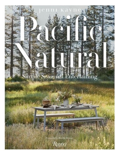 Pacific Natural: Simple Seasonal Entertaining | Indigo (CA)