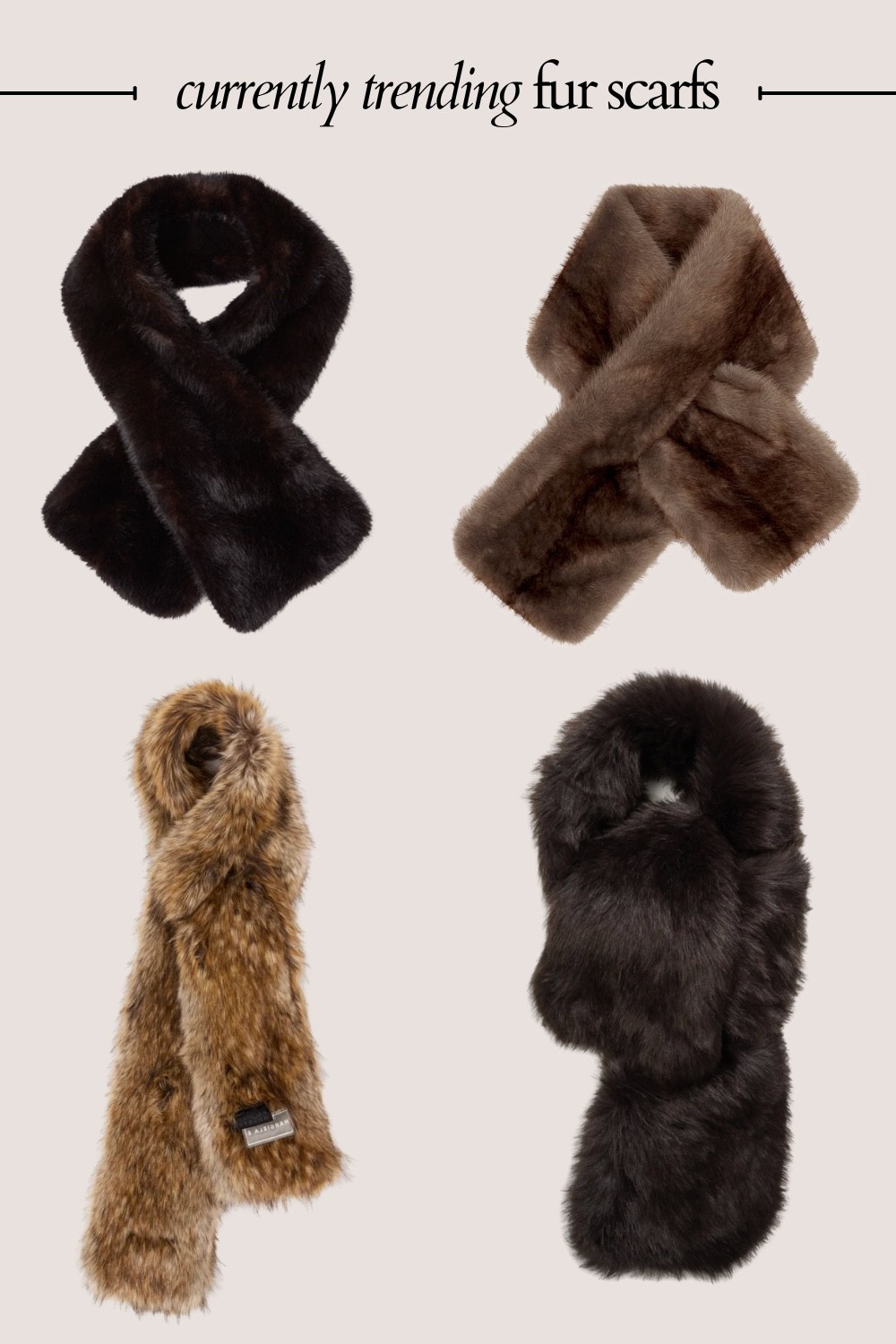 Currently Trending: Faux Fur Scarfs 
This winter faux fur is trending. But if a fur coat is just a bit too much consider trying out the fur trend with a fur scarf, fur wrap, or fur stole  
