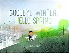 Goodbye Winter, Hello Spring     Hardcover – Picture Book, February 18, 2020 | Amazon (US)