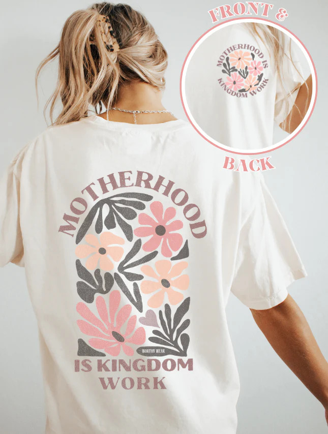 Motherhood is Kingdom Work Tee | Worthy Wear