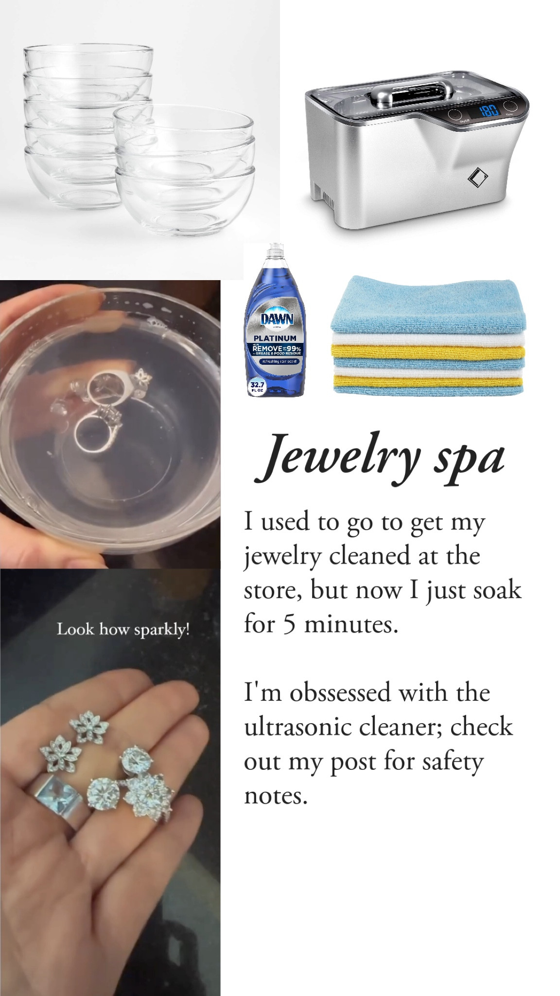 An at-home jewelry spa is so satisfying.

Soak your jewelry in warm water with a pump of dish soap for five minutes.

Remove any stubborn dirt with a makeup brush or a gentle toothbrush.

Rinse in clean water; I like to use a separate bowl of clean water and whirl the jewels there to avoid anything falling into the sink.

Use a microfiber cloth to dry the jewelry.


I am obsessed with my ultrasonic cleaner, and it works for some jewelry. With great power comes great responsibility. Check out my IG post for safety tips  

#LTKfindsunder50 #LTKGiftGuide #LTKhome