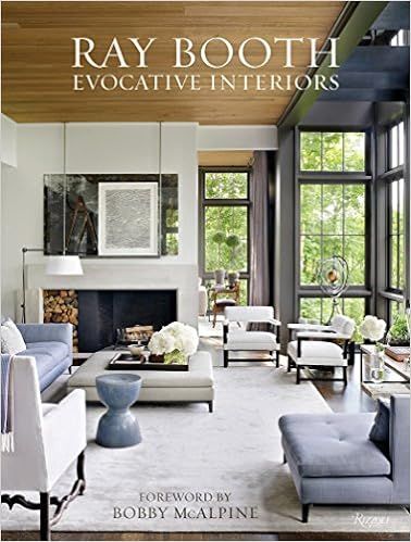Ray Booth: Evocative Interiors     Hardcover – March 27, 2018 | Amazon (US)