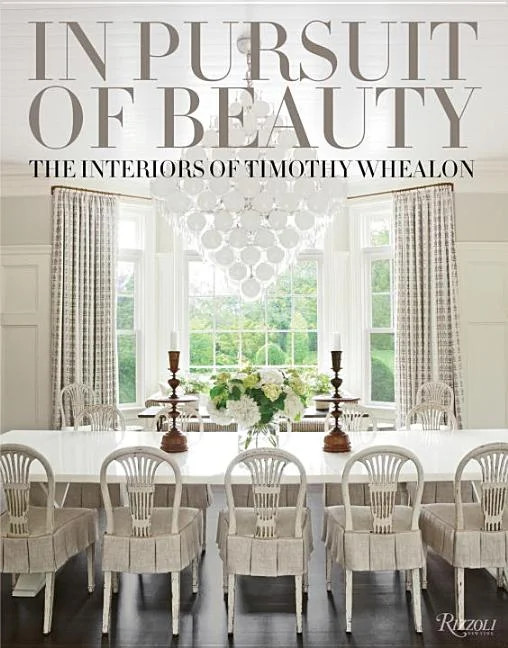 In Pursuit of Beauty : The Interiors of Timothy Whealon (Hardcover) | Walmart (US)