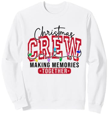 Christmas Crew Festive Making Memories Together Sweatshirt | Amazon (US)