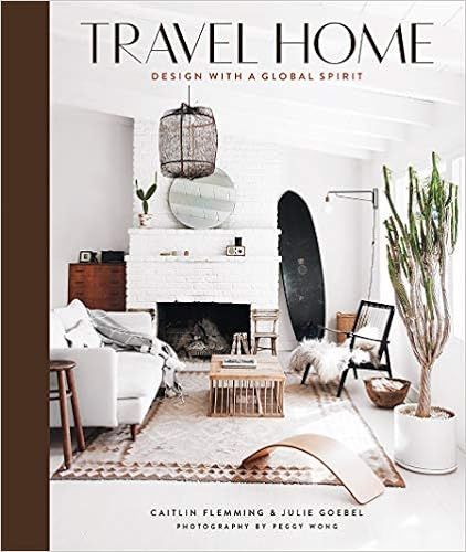 Travel Home: Design with a Global Spirit



Hardcover – Illustrated, September 24, 2019 | Amazon (US)