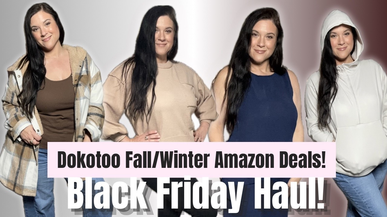 Black Friday Amazon Haul! Winter and fall fashion! Dokotoo style! 

#LTKGiftGuide #LTKCyberWeek #LTKootd