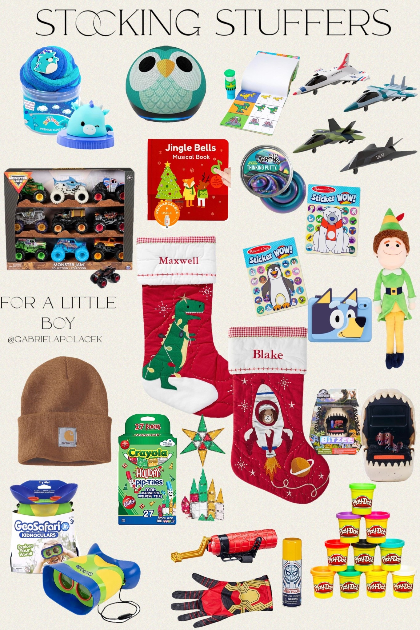 Stocking stuffers for a little boy | toddler 

Pottery Barn Kids Dinosaur Quilted Christmas Stocking | Educational Insights GeoSafari Jr. Kidnoculars, Binoculars for Toddlers & Kids | Original Squishmallows Tatiana The Dragon Premium Cloud Slime | Carhartt Knit Cuffed Beanie | CreateOn Crayola Holiday Glitter Mini Micro Nano PIP Magnetic Tiles | Amazon Echo Dot Kids | Crazy Aaron's Thinking Putty - Super Scarab - Multi-Color Sensory Putty | Melissa & Doug Sticker Wow | United Sates Air Force 4-Pack Toy Jet Squadron Die Cast Airplanes | Cali's Books Jingle Bells USB-C Rechargeable Christmas Musical Book | Kids Preferred Buddy The Elf Soft Huggable Stuffed Animal | Bitzee Jurassic World Interactive
Digital Pet | Hasbro Marvel Spider-Man Super Web Slinger | Bluey digilal camera: Ureauve minking, Pretend Phones & Electronics

#target #polacek #gabpol #gabrielapolacek #LTKmomlife #LTKFindsUnder50

#LTKKids #LTKHoliday #LTKGiftGuide