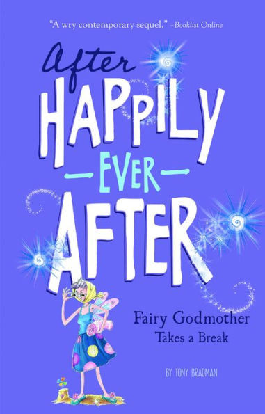 The Fairy Godmother Takes a Break | Barnes & Noble