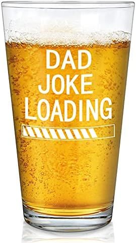 Funny Dad Beer Glass - Dad Joke Loading Beer Pint Glass 15Oz, Father’s Day Beer Glass Gift for ... | Amazon (US)