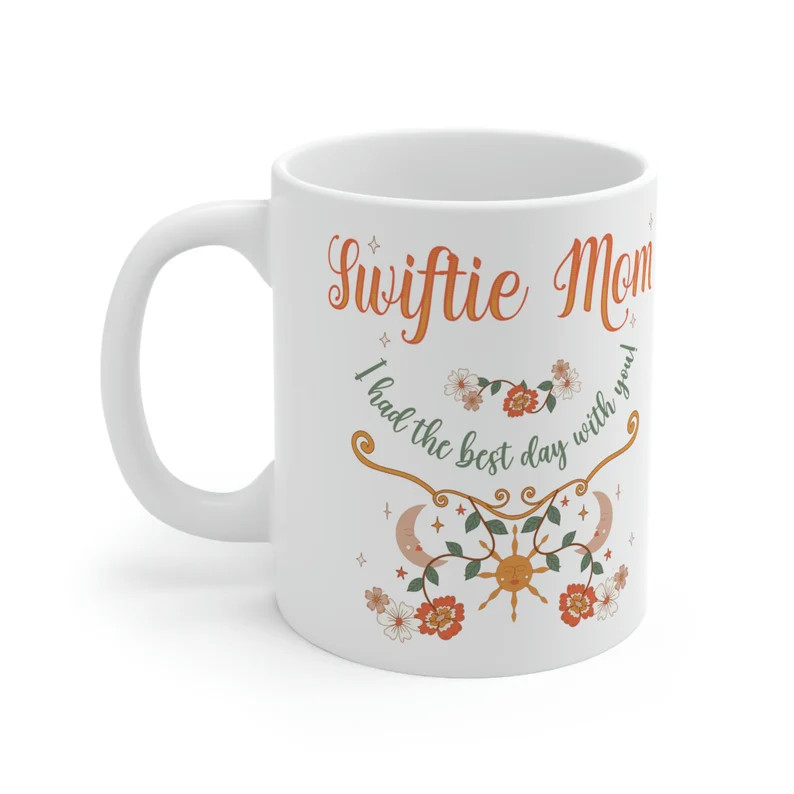 Swiftie Mom 11 oz Ceramic Mug, I Had The Best Day With You Today Mom Gift, Mothers Day Gift, Gift... | Etsy (US)