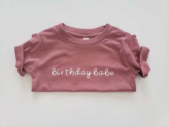 Birthday Babe Tee | Etsy | Etsy (US)