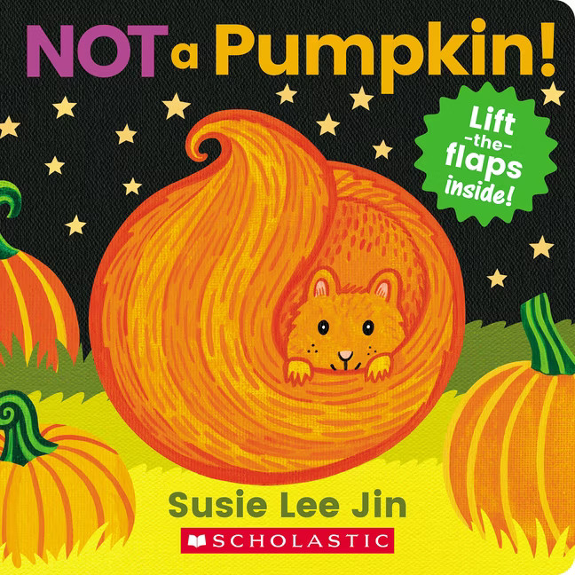 Not a Pumpkin! (a Lift-The-Flap Book) - by  Susie Lee Jin (Board Book) | Target