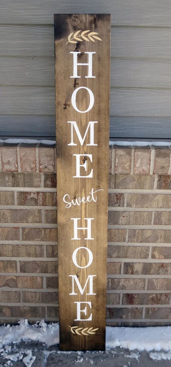 48" Home Sweet Home Sign / Signs for porch / Porch sign / Wood sign / Vertical Wood signs  / Wood... | Etsy (US)