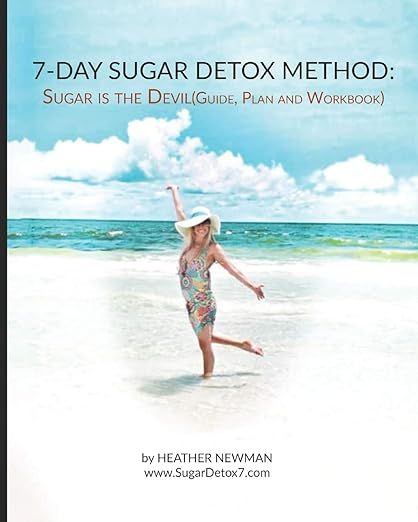 Sugar is the Devil: 7-Day Sugar Detox Guide: Break the Sugar Addiction in this 7-Day Method: Lose... | Amazon (US)