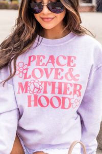 Peace Love and Motherhood Lilac Corded Graphic Sweatshirt | The Pink Lily Boutique