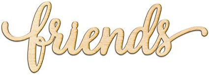 Friends Script Wood Sign Home Decor Wall Art Unfinished Charlie 12" x 4" | Amazon (US)