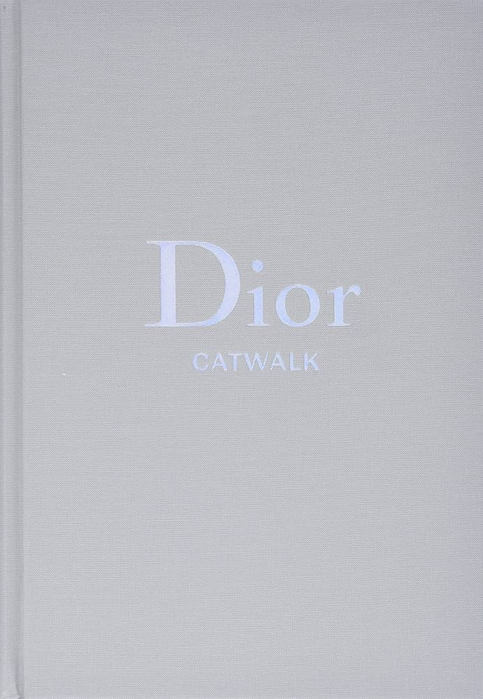 Dior: The Collections, 1947-2017 (Catwalk) | Amazon (US)