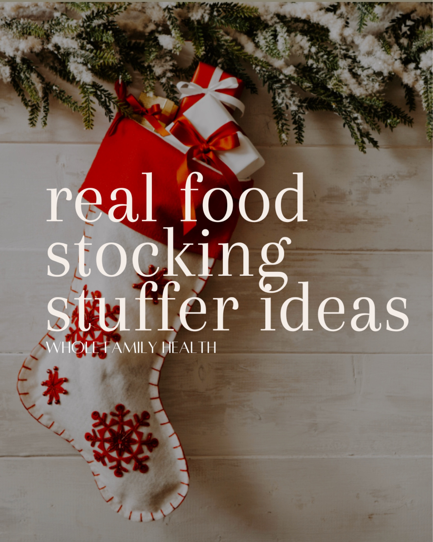 real food stocking stuffer ideas 🎅🏼