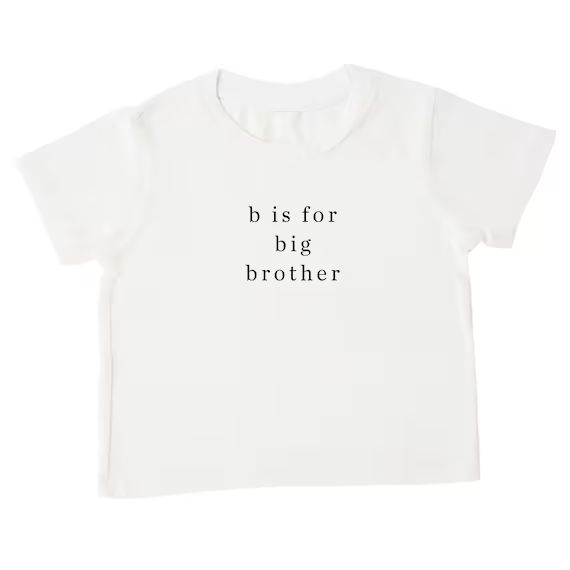 B is for Big Brother' Tee - Etsy | Etsy (US)