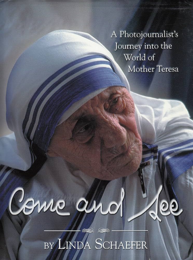 Come and See: A Photojournalist's Journey into the World of Mother Teresa | Amazon (US)