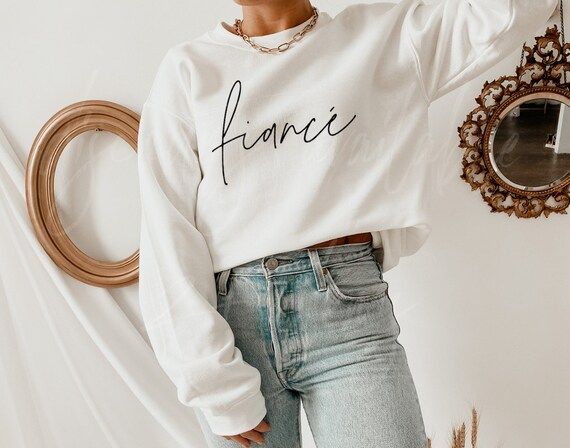 Fiancé Sweatshirt // Bridal Shower Gift / Engagement Gift / Gift for Bride / Gift for Fiance / W... | Etsy (US)