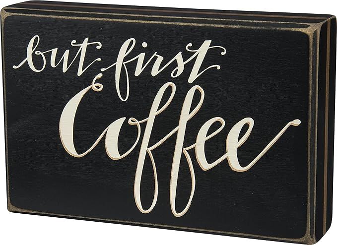 Primitives by Kathy But First Coffee Box Sign | Amazon (US)