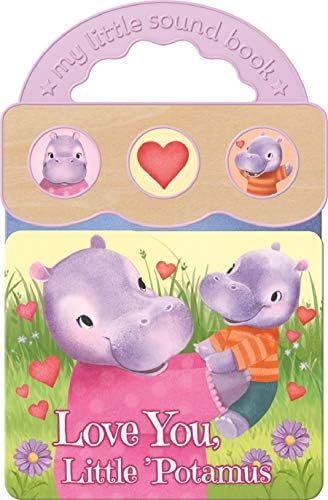 Love You, Little 'Potamus (3-Button Sound Board Book Perfect for Little Valentines, Mother's & Fathe | Amazon (US)