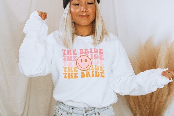 Bride Sweatshirt, Bachelorette Party Gift Sweater, Women's Crewneck Pullover, Wedding Gift for Ne... | Etsy (US)