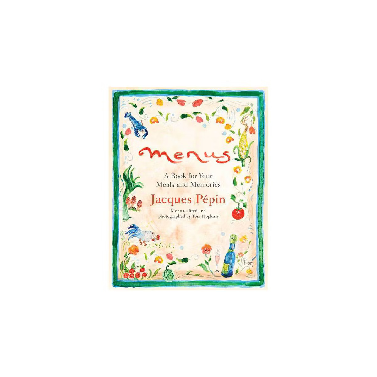 Menus - by  Jacques Pépin (Hardcover) | Target