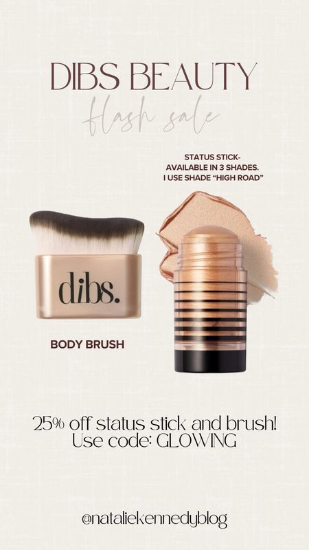 FLASH SALE: 25% off DIBS status stick and brush! Use code: GLOWING