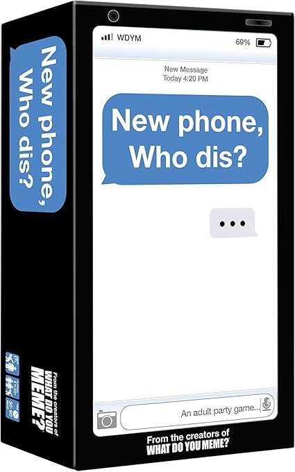 New Phone, Who Dis? - The 100% Offline Text Messaging Adult Party Game - by What Do You Meme? | Amazon (US)