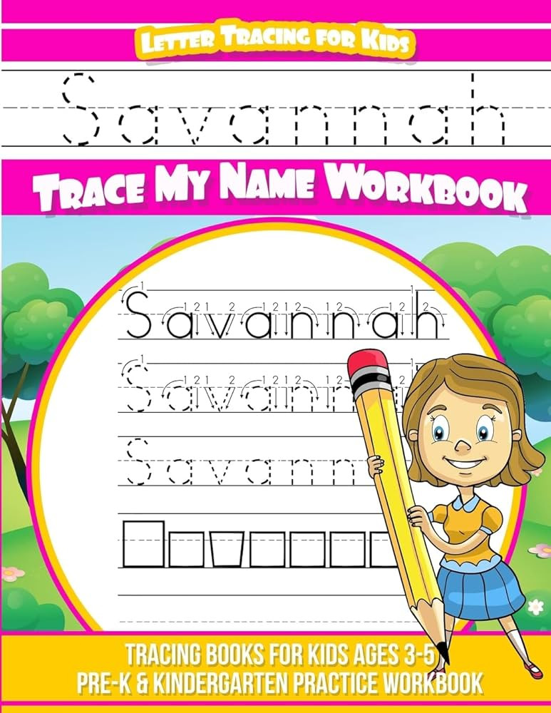 Savannah Letter Tracing for Kids Trace my Name Workbook: Tracing Books for Kids ages 3 - 5 Pre-K ... | Amazon (US)