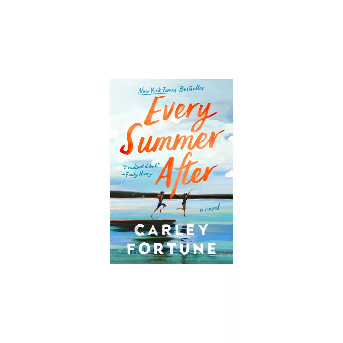 Every Summer After - by Carley Fortune (Paperback) | Target