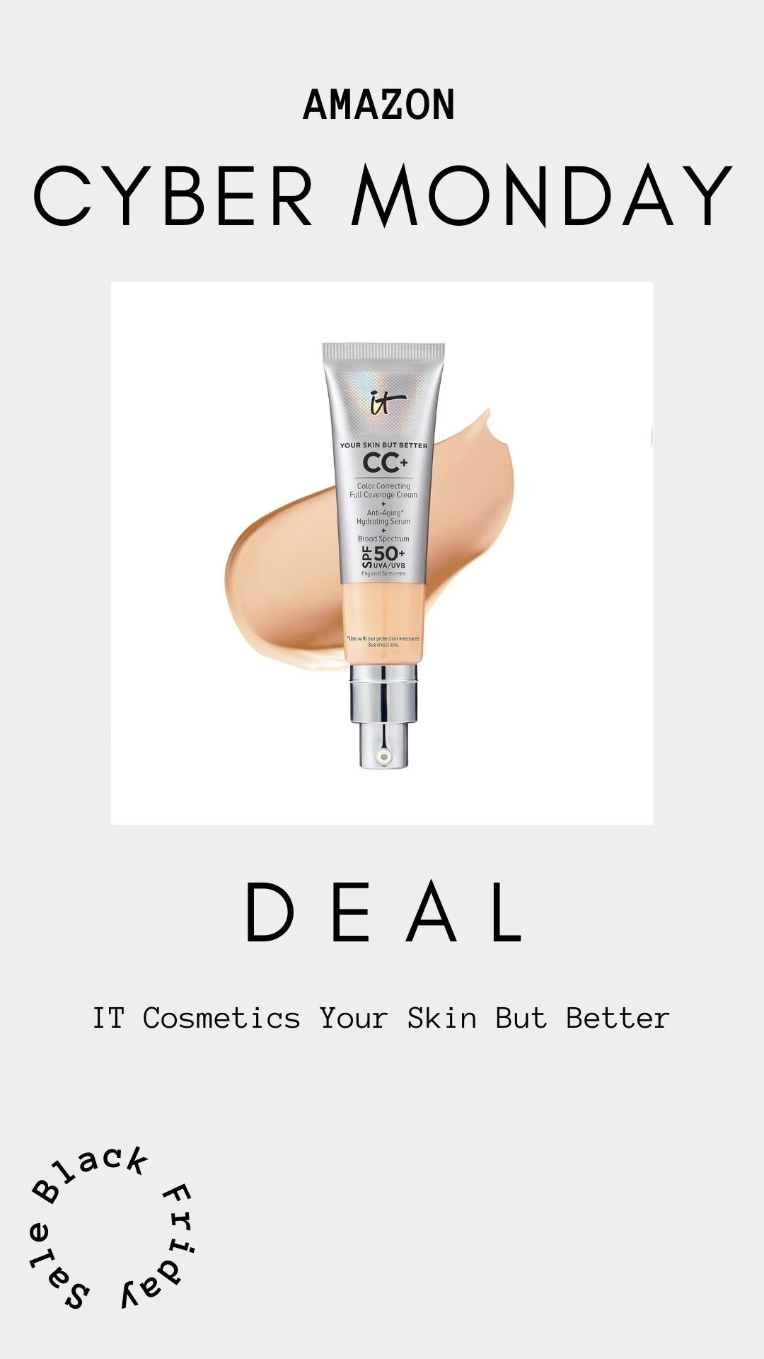 IT Cosmetics Your Skin But Better CC+ Cream - Color Correcting Cream 

 #LTKCyberWeek #LTKSaleAlert #LTKBeauty
