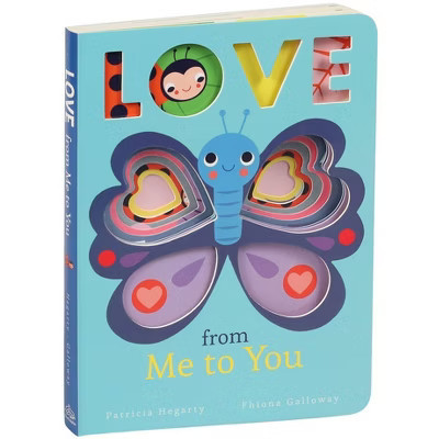 Love from Me to You - by Patricia Hegarty (Board Book) | Target
